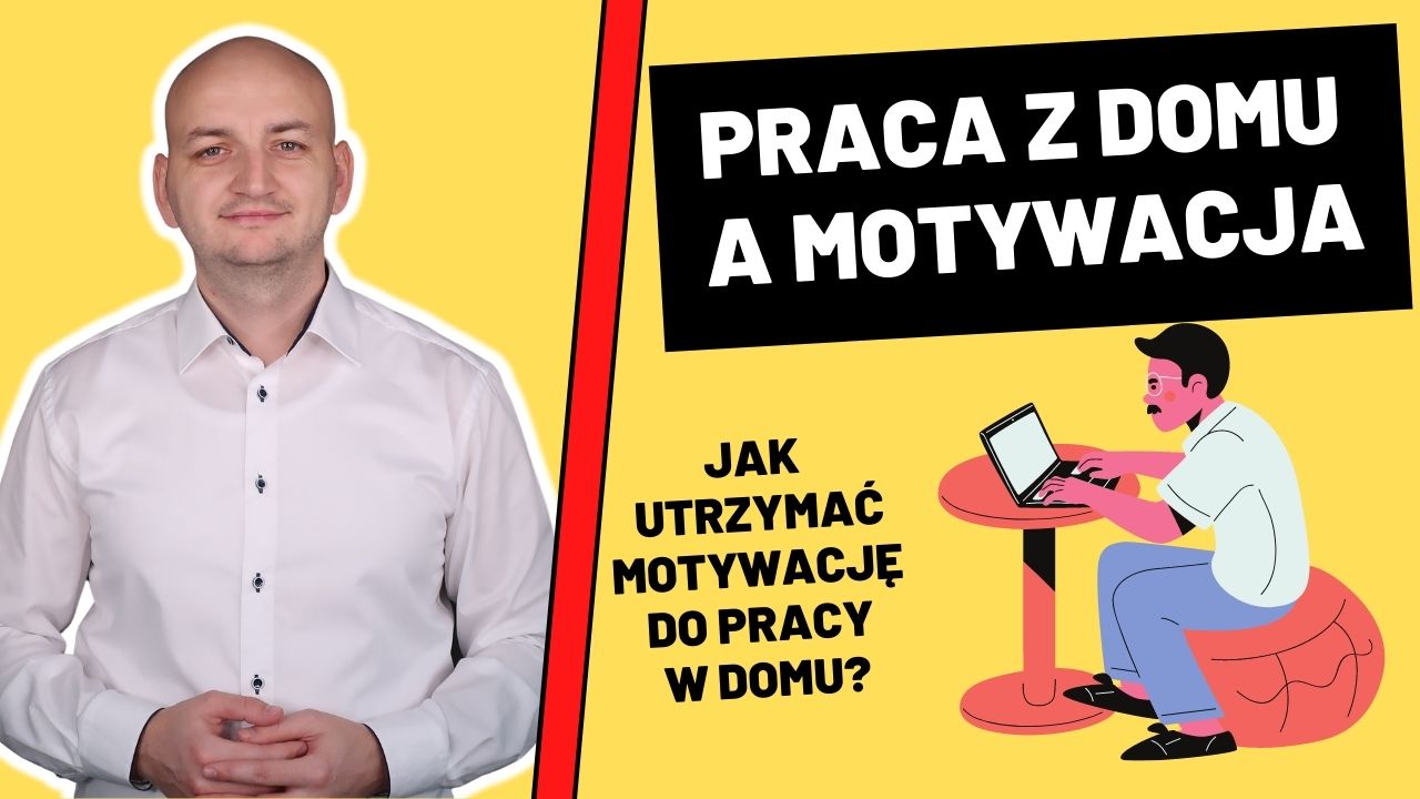 czy-praca-z-domu-jest-dla-kazdego-jak-utrzymac-motywacje-pracujac-w-domu.jpg